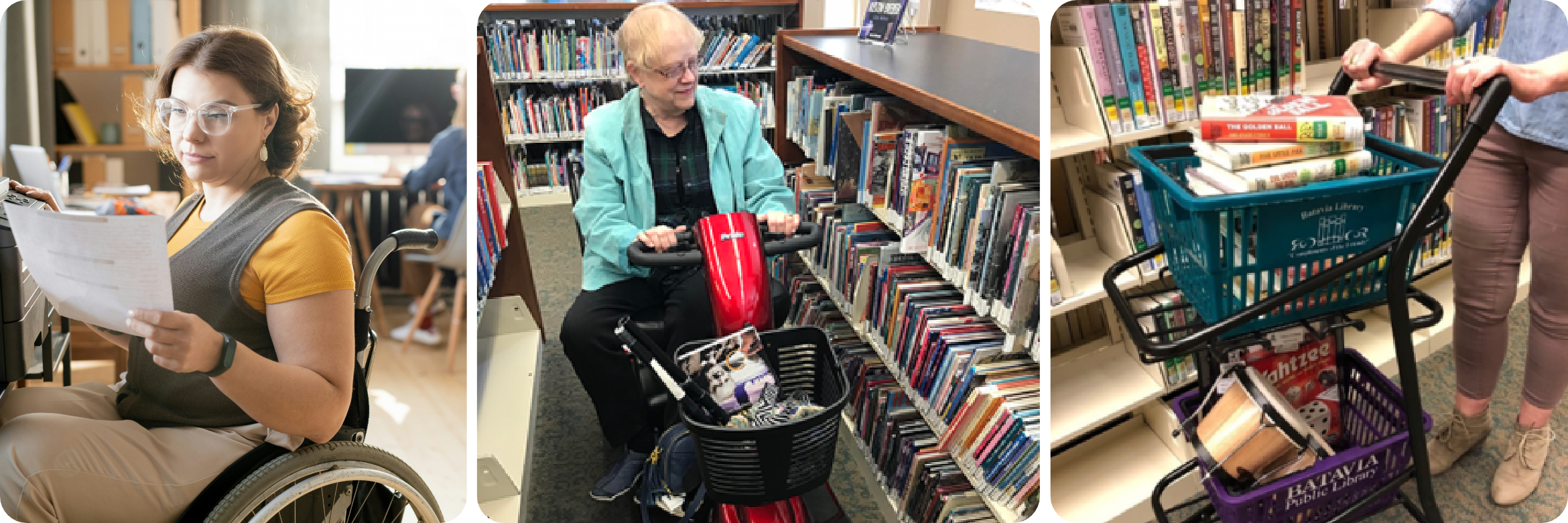 Accessibility collage showing three images: first being a woman looking at a sheet of paper in the library, second being a woman browsing the library stacks using the mobility scooter, and the third image showing a person pushing a basket cart filled with books