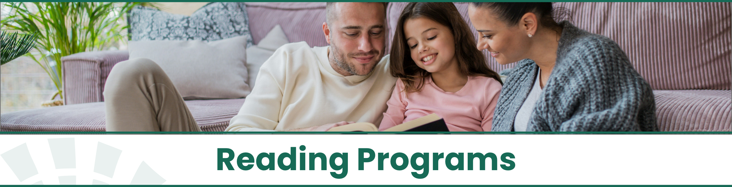 Reading Programs header showing a mother, father, and daughter reading at home