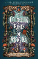 Image for "A Curious Kind of Magic"