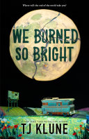 Image for "We Burned So Bright"