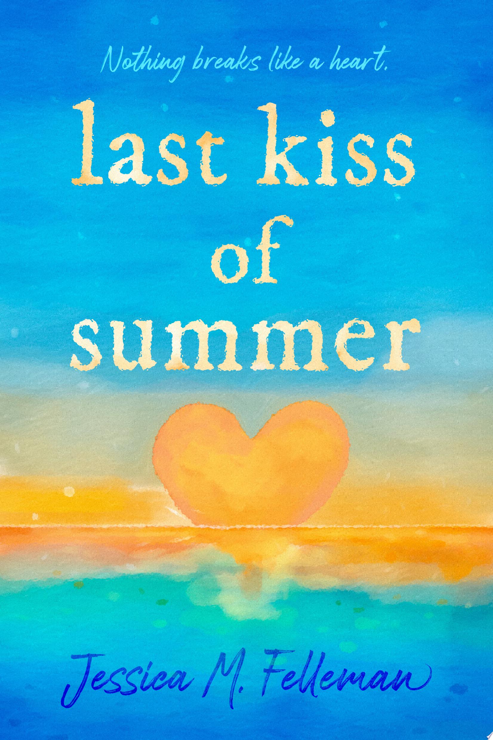 Image for "Last Kiss of Summer"