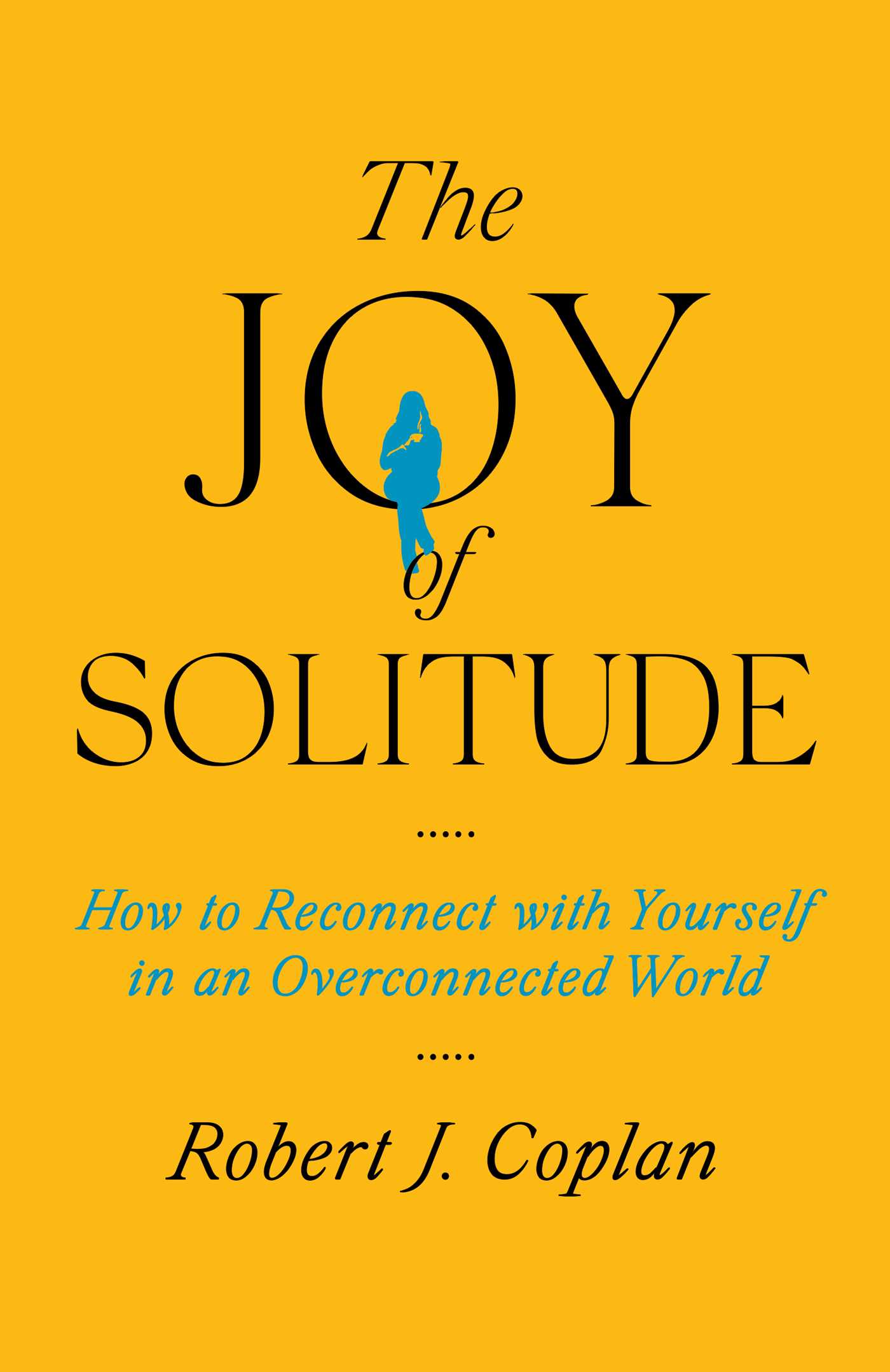 "The Joy of Solitude"