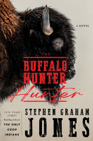 Cover of the book The Buffalo Hunter Hunter by Stephen Graham Jones.